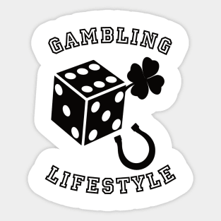 Gambling Lifestyle Sticker